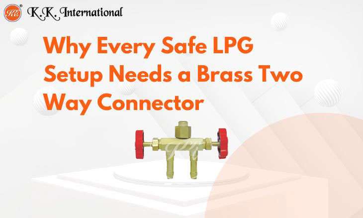 KK International The Two Way Connector That Won't Compromise on Safety