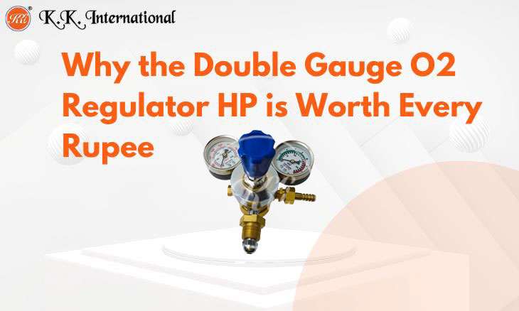 KK International Double Gauge O2 Regulator HP: Where Safety Meets Performance