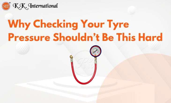 KK International Stop Guessing: Getting Accurate Tyre Pressure Every Time
