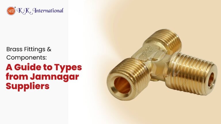 Brass Fittings & Components: A Guide to Types from Jamnagar Suppliers